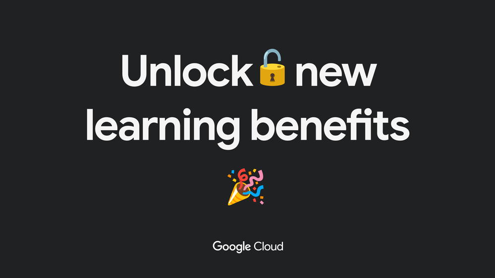 Black banner with white text 'Unlock new learning benefits,' featuring lock and celebration emojis. Google Cloud logo in white at the bottom.